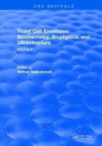 Yeast Cell Envelopes Biochemistry Biophysics and Ultrastructure : Volume II