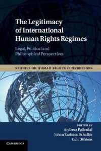 The Legitimacy of International Human Rights Regimes : Legal, Political and Philosophical Perspectives (Studies on Human Rights Conventions)