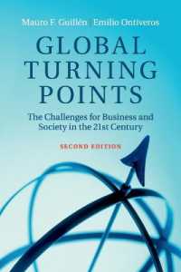 グローバルな転換点：２１世紀のビジネスへの課題（第２版）<br>Global Turning Points : The Challenges for Business and Society in the 21st Century （2ND）