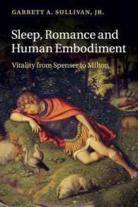 Sleep, Romance and Human Embodiment : Vitality from Spenser to Milton