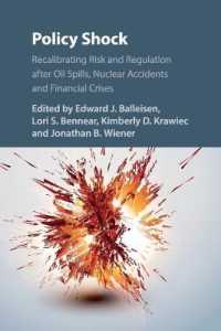 Policy Shock : Recalibrating Risk and Regulation after Oil Spills, Nuclear Accidents and Financial Crises