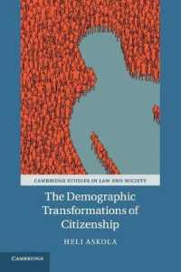 The Demographic Transformations of Citizenship (Cambridge Studies in Law and Society)