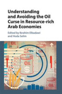 アラブ資源国経済における石油の呪い：理解と回避<br>Understanding and Avoiding the Oil Curse in Resource-rich Arab Economies