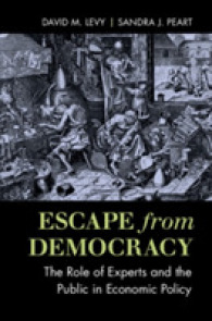 経済政策における専門家と国民の役割<br>Escape from Democracy : The Role of Experts and the Public in Economic Policy