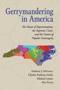 アメリカにみるゲリマンダリング<br>Gerrymandering in America : The House of Representatives, the Supreme Court, and the Future of Popular Sovereignty