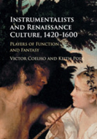 Instrumentalists and Renaissance Culture, 1420-1600 : Players of Function and Fantasy