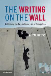 占領の国際法：再考<br>The Writing on the Wall : Rethinking the International Law of Occupation