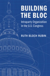 Building the Bloc : Intraparty Organization in the US Congress