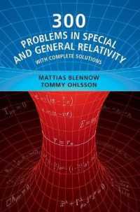 300 Problems in Special and General Relativity : With Complete