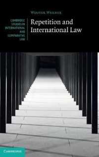 反復と国際法<br>Repetition and International Law (Cambridge Studies in International and Comparative Law)