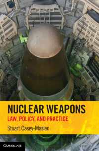 核兵器：法・政策・実践<br>Nuclear Weapons : Law, Policy, and Practice