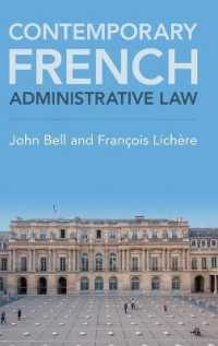 英語版　現代フランス行政法<br>Contemporary French Administrative Law
