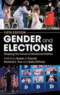 アメリカ政治におけるジェンダーと選挙（第５版）<br>Gender and Elections （5TH）