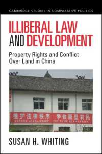 Illiberal Law and Development : Property Rights and Conflict over Land in China (Cambridge Studies in Comparative Politics)