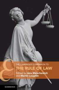 ケンブリッジ版　法の支配必携<br>The Cambridge Companion to the Rule of Law (Cambridge Companions to Law)