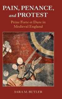 Pain, Penance, and Protest : Peine Forte et Dure in Medieval England (Studies in Legal History)