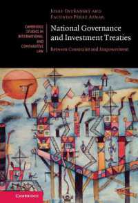 National Governance and Investment Treaties : Between Constraint and Empowerment (Cambridge Studies in International and Comparative Law)