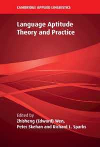 語学習得適性の理論と実践<br>Language Aptitude Theory and Practice (Cambridge Applied Linguistics)