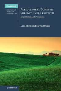 Agricultural Domestic Support under the WTO : Experience and Prospects (Cambridge International Trade and Economic Law)