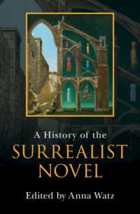 シュルレアリスム小説の歴史<br>A History of the Surrealist Novel