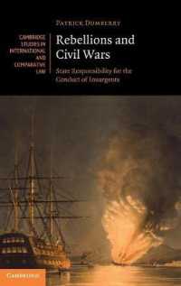 Rebellions and Civil Wars : State Responsibility for the Conduct of Insurgents (Cambridge Studies in International and Comparative Law)