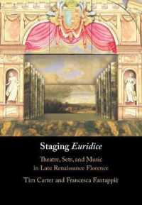 最初の歌劇『エウリディーチェ』の舞台と音楽<br>Staging 'Euridice' : Theatre, Sets, and Music in Late Renaissance Florence