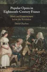 １８世紀フランスの大衆オペラ：革命以前の音楽と娯楽<br>Popular Opera in Eighteenth-Century France : Music and Entertainment before the Revolution