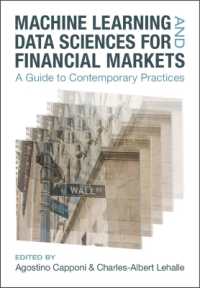 Machine Learning and Data Sciences for Financial Markets : A Guide to Contemporary Practices