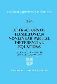 ハミルトン非線形偏微分方程式のアトラクター<br>Attractors of Hamiltonian Nonlinear Partial Differential Equations (Cambridge Tracts in Mathematics)