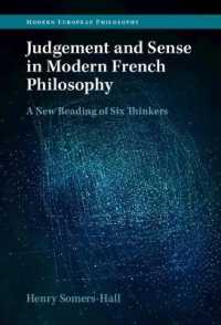 現代フランス哲学における判断と感覚<br>Judgement and Sense in Modern French Philosophy : A New Reading of Six Thinkers (Modern European Philosophy)