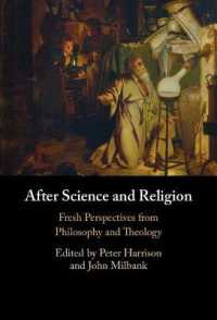 科学と神学<br>After Science and Religion : Fresh Perspectives from Philosophy and Theology