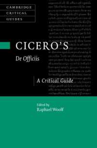 キケロ『義務について』批評ガイド<br>Cicero's 'De Officiis' : A Critical Guide (Cambridge Critical Guides)