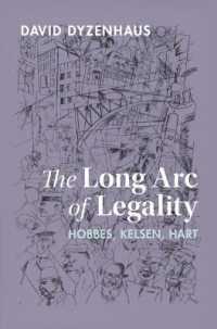 ホッブズ、ケルゼン、ハートからたどる合法性の法哲学<br>The Long Arc of Legality : Hobbes, Kelsen, Hart