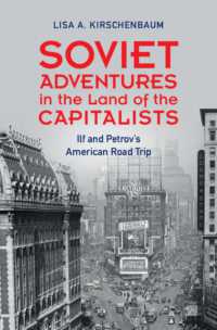 Soviet Adventures in the Land of the Capitalists : Ilf and Petrov's American Road Trip