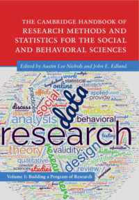 ケンブリッジ版　社会・行動科学のための研究法・統計学ハンドブック（全３巻）第１巻：研究プログラムの策定<br>The Cambridge Handbook of Research Methods and Statistics for the Social and Behavioral Sciences : Volume 1: Building a Program of Research (Cambridge Handbooks in Psychology)