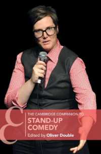 ケンブリッジ版　スタンダップ・コメディ必携<br>The Cambridge Companion to Stand-Up Comedy (Cambridge Companions to Theatre and Performance)