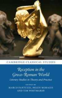 Reception in the Greco-Roman World : Literary Studies in Theory and Practice (Cambridge Classical Studies)