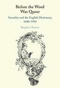 英語辞書とセクシュアリティ 1600-1930年<br>Before the Word Was Queer : Sexuality and the English Dictionary, 1600-1930
