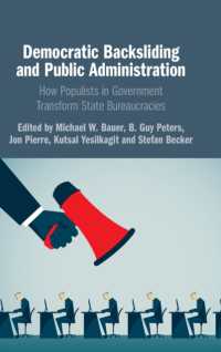 民主主義の後退と行政：ポピュリストによる官僚制の変容<br>Democratic Backsliding and Public Administration : How Populists in Government Transform State Bureaucracies