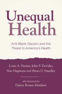 Unequal Health : Anti-Black Racism and the Threat to America's Health