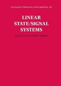 Linear State/Signal Systems (Encyclopedia of Mathematics and its Applications)