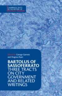 Bartolus of Sassoferrato : Three Tracts on City Government and Related Writings (Cambridge Texts in the History of Political Thought)