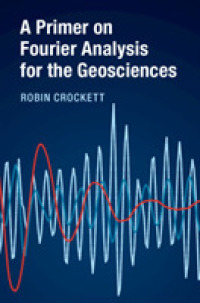 地球科学のためのフーリエ解析入門<br>A Primer on Fourier Analysis for the Geosciences