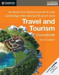 Cambridge International as and a Level Travel and Tourism Coursebook -- Paperback / softback （2 Revised）