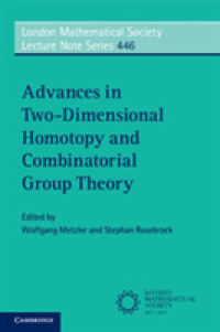 Advances in Two-Dimensional Homotopy and Combinatorial Group Theory (London Mathematical Society Lecture Note Series)