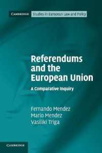 国民投票とＥＵ：比較研究<br>Referendums and the European Union : A Comparative Inquiry (Cambridge Studies in European Law and Policy)