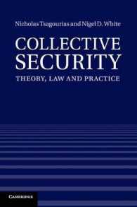 集団的安全保障：理論、法と実際<br>Collective Security : Theory, Law and Practice