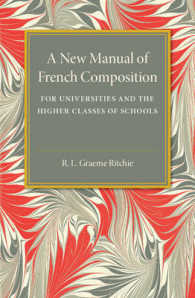 A New Manual of French Composition : For Universities and the Higher Classes of Schools