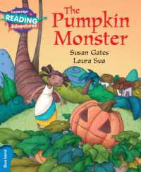 Cambridge Reading Adventures the Pumpkin Monster Blue Band (Cambridge Reading Adventures)