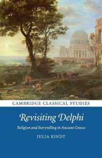 Revisiting Delphi : Religion and Storytelling in Ancient Greece (Cambridge Classical Studies)